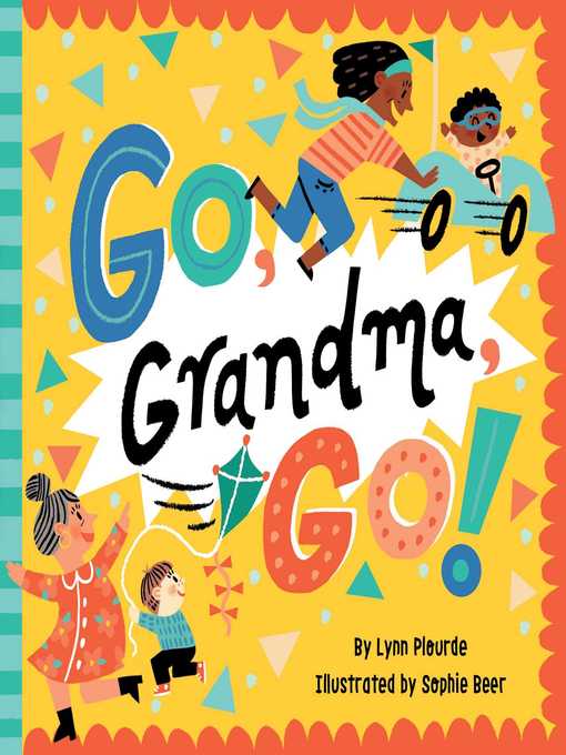 Title details for Go, Grandma, Go! by Lynn Plourde - Wait list